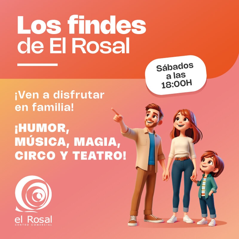 VUELVEN LOS FINDES DE EL ROSAL